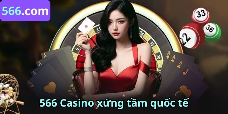 Các trò chơi nổi bật tại Casino 566